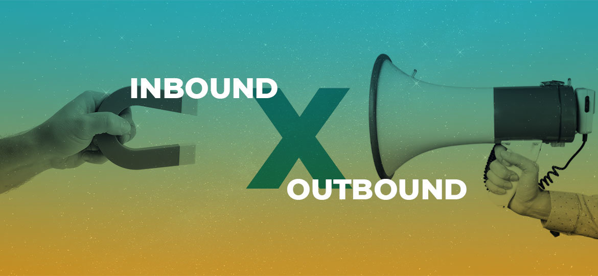 inbound ou outbound marketing
