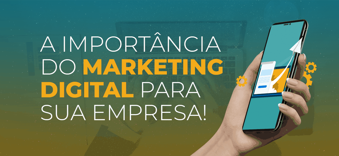 a importância do marketing digital