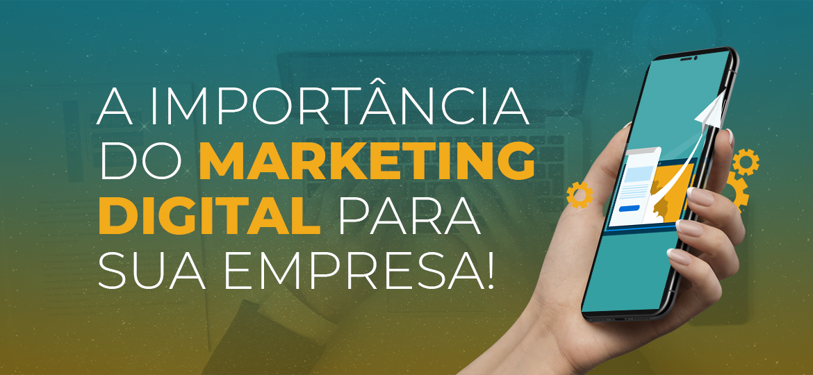 a importância do marketing digital